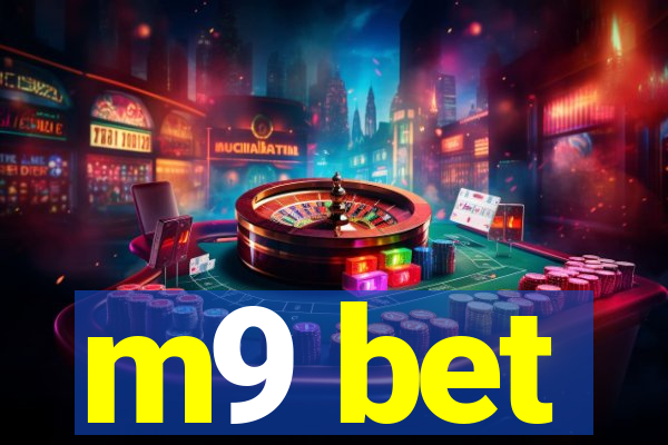 m9 bet